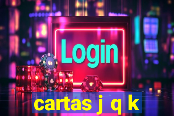 cartas j q k